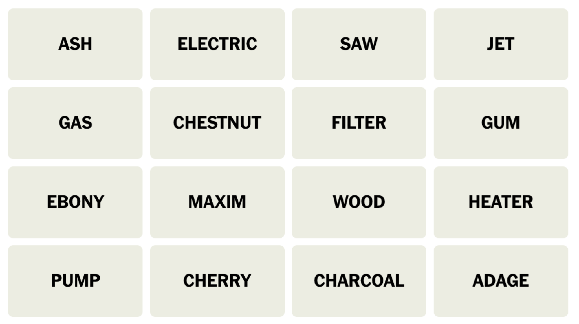 NYT Connections chart for June 30, 2024: ASH, ELECTRIC, SAW, JET, GAS, CHESTNUT, FILTER, GUM, EBONY, MAXIM, WOOD, HEATING, PUMP, CHERRY, COAL, ADAGE.